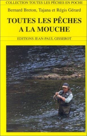 Couverture : Toutes les pêches à la mouche