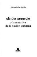 Couverture : Alcides Arguedas y la narrativa de la nación enferma
