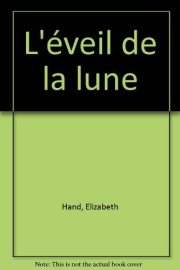 Couverture : L' Eveil de la Lune
