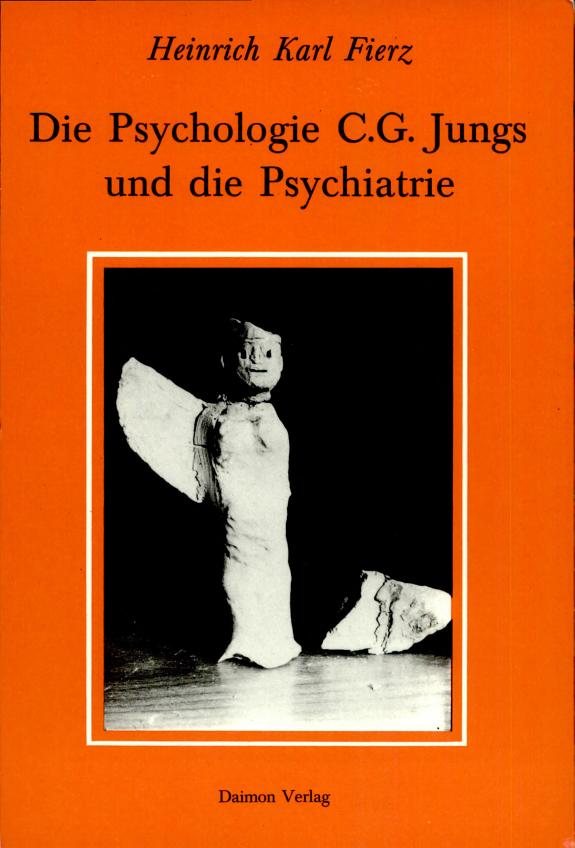 Couverture : Die Psychologie C.G. Jungs und die Psychiatrie