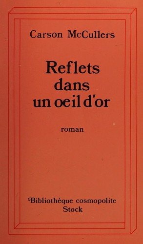 Couverture : Reflets dans un œil d'or