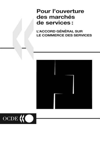 Couverture : Pour L'Ouverture DES March?s De Services