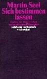Couverture : Sich bestimmen lassen: Studien zur theoretischen und praktischen Philosophie