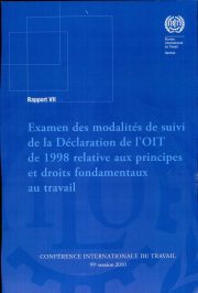 Couverture : Examen des modalités de suivi de la Déclaration de l'OIT de 1998 relative aux principes et droits fondamentaux au travail