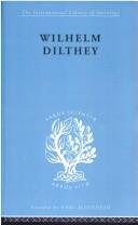Couverture : Wilhelm Dilthey: International Library of Sociology A