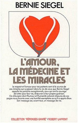 Couverture : L'amour, la médecine et les miracles