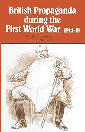 Couverture : British propaganda during the First World War, 1914-18