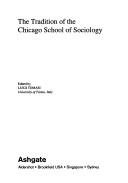 Couverture : The tradition of the Chicago school of sociology
