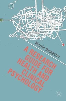 Couverture : A Research Guide For Health And Clinical Psychology
