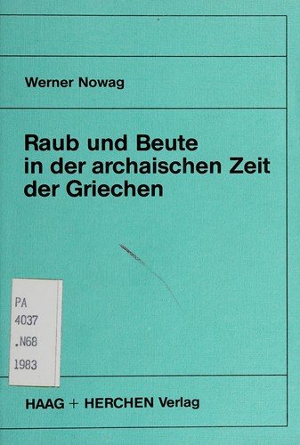 Couverture : Raub und Beute in der archaischen Zeit der Griechen