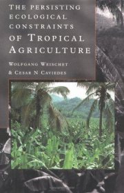 Couverture : The persisting ecological constraints of tropical agriculture