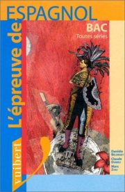 Couverture : L'épreuve d'espagnol au baccalauréat, toutes séries