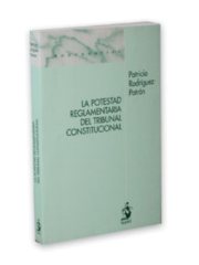 Couverture : La potestad reglamentaria del Tribunal constitucional