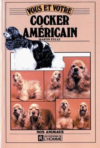 Couverture : Vous et votre cocker américain