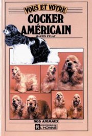 Couverture : Vous et votre cocker américain