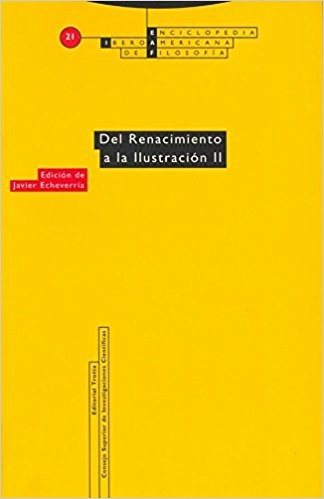 Couverture : del Renacimiento a la Ilustracion II (Enciclopedia Iberoamericana de Filosofia)
