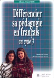 Couverture : Différencier sa pédagogie en français au cycle 3 