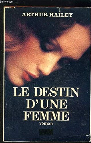 Couverture : Le Destin D'Une Femme