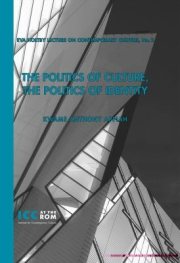 Couverture : The Politics of Culture the Politics of Identity
            
                Eva Holtby Lecture on Contemporary Culture
