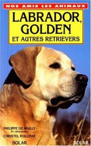 Couverture : Labrador, golden et autres retrievers