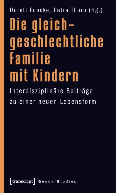 Couverture : Die gleichgeschlechtliche Familie mit Kindern