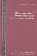 Couverture : Marguerite Porete et Marguerite d'Oingt de l'autre côté du miroir