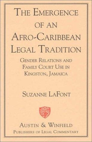 Couverture : The emergence of an Afro-Caribbean legal tradition