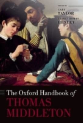 Couverture : The Oxford Handbook of Thomas Middleton