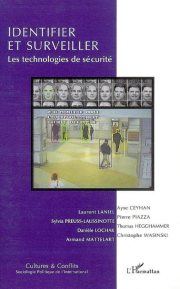 Couverture : IDENTIFIER ET SURVEILLER - Les technologies de sécurité