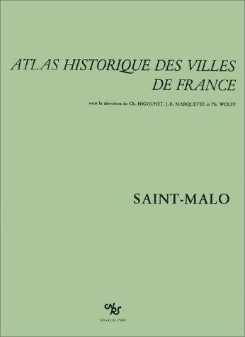 Couverture : Atlas hist villes France -saint-malo