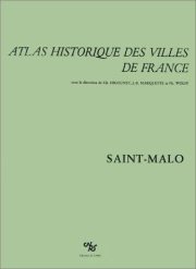 Couverture : Atlas hist villes France -saint-malo