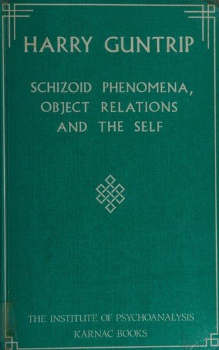 Couverture : Schizoid phenomena, object-relations and the self.