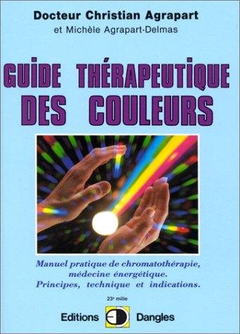 Couverture : Guide thérapeutique des couleurs 