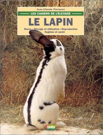 Couverture : Le lapin. Les cahiers de l'élevage