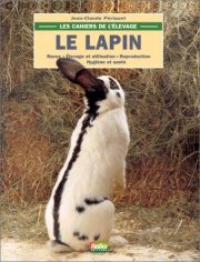 Couverture : Le lapin. Les cahiers de l'élevage