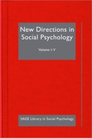 Couverture : New Directions in Social Psychology
            
                Sage Library in Social Psychology