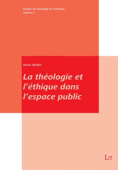 Couverture : La théologie et l'éthique dans l'espace public