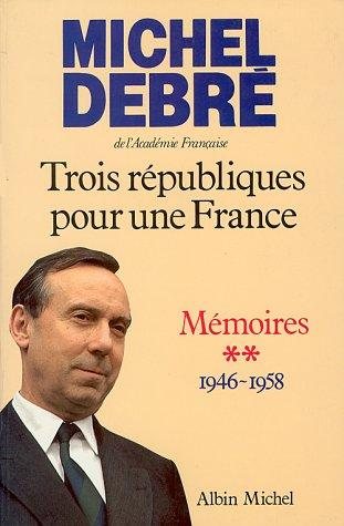 Couverture : Trois républiques pour une France