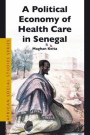 Couverture : A Political Economy of Health Care in Senegal