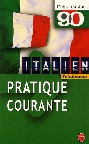 Couverture : La pratique courante de l'italien