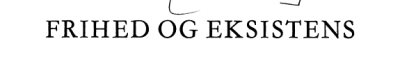 Couverture : Frihed og eksistens