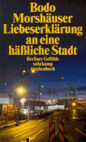 Couverture : Liebeserklärung an eine hässliche Stadt