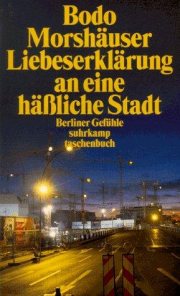 Couverture : Liebeserklärung an eine hässliche Stadt