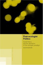 Couverture : Post-ecologist politics