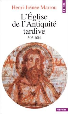 Couverture : L'Eglise de l'Antiquité tardive, 303-604