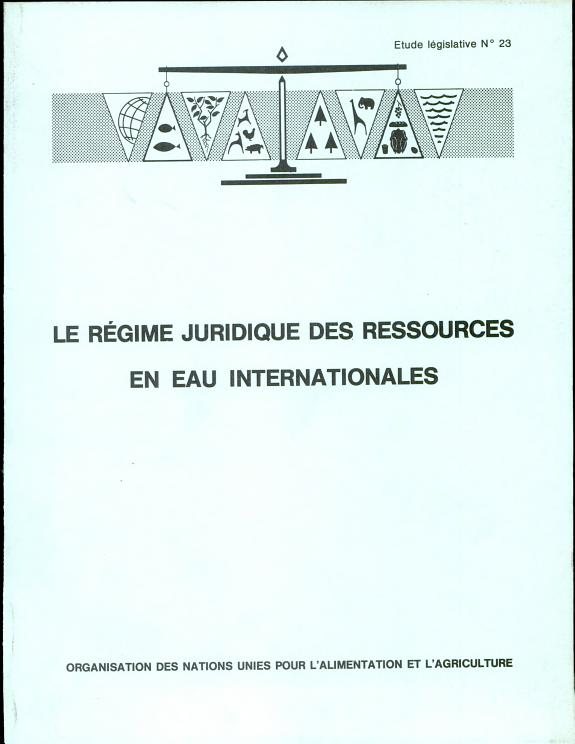 Couverture : Le Régime juridique des ressources en eau internationales