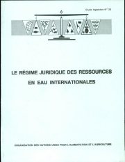 Couverture : Le Régime juridique des ressources en eau internationales