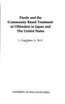 Couverture : Parole and the community based treatment of offenders in Japan and the United States