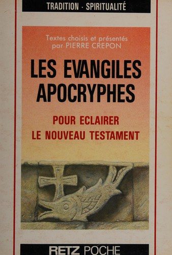 Couverture : Les évangiles apocryphes