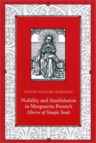 Couverture : Nobility and Annihilation in Marguerite Porete's Mirror of Simple Souls (S U N Y Series in Western Esoteric Traditions)